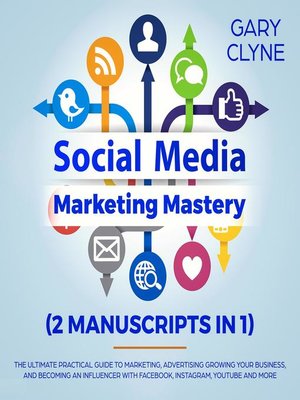 cover image of Social Media Marketing Mastery (2 Manuscripts in 1)